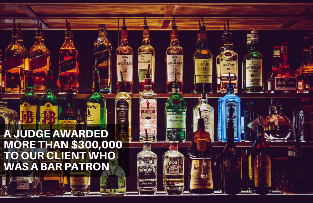 A judge awarded more than $300,000 to our client who was punched by a drunken bar patron